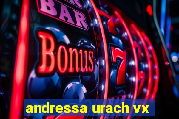 andressa urach vx